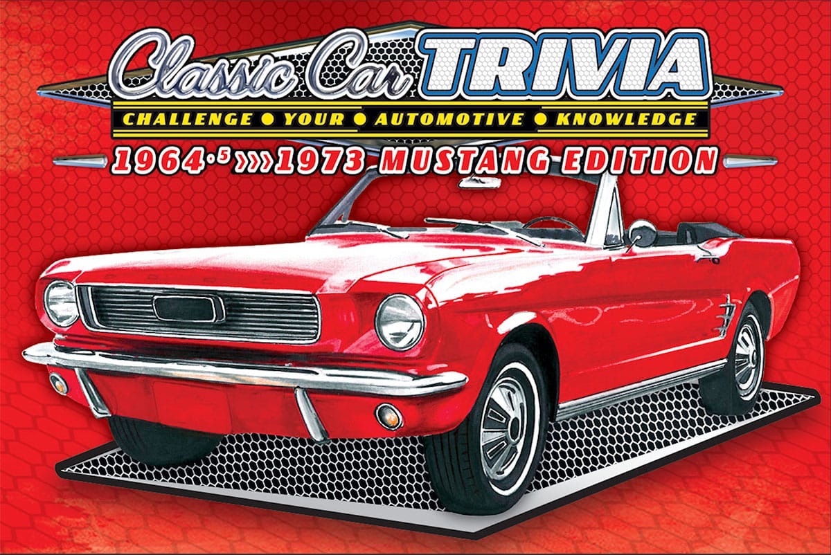 Mustang Trivia by: Classic Car Trivia - "Challenge Your Automotive Knowledge" (MustangTrivia.com) 1964.5-1973 Mustang Edition (1966 Mustang)